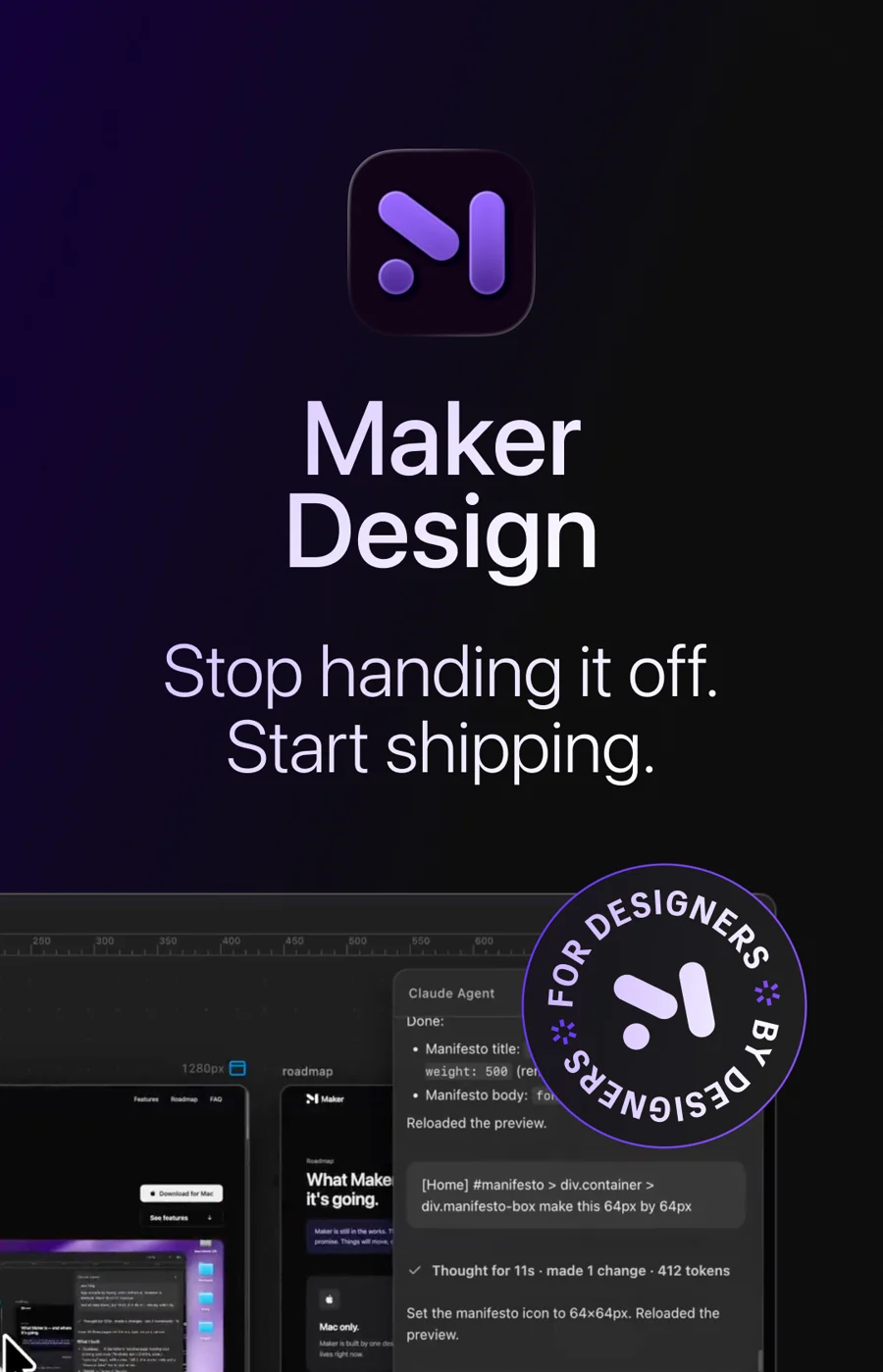 Maker Design key art: Stop handing it off. Start shipping.